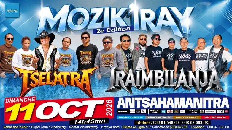  Mozikiray, 2e édition : Tselatra & Iraimbilanja